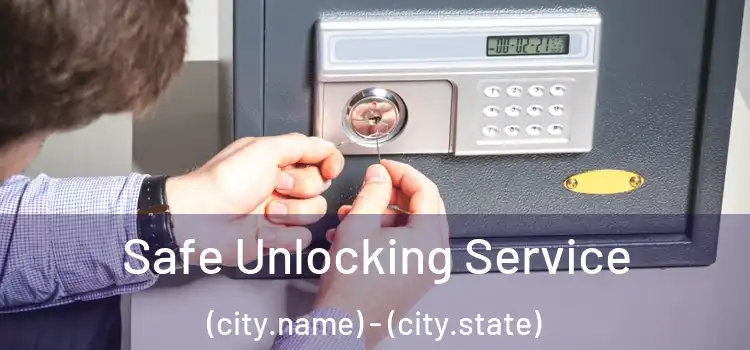  Safe Unlocking Service (city.name) - (city.state)